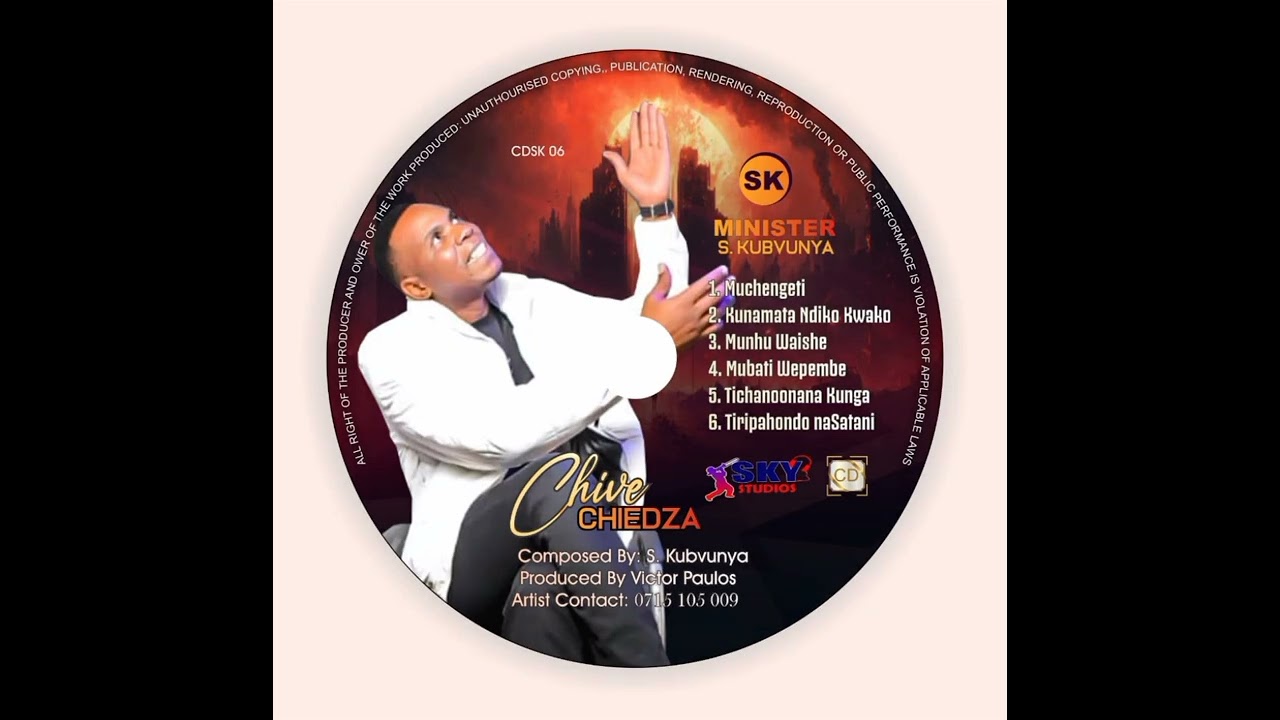 Minister S.Kubvunya_-_Muchengeti(Chive Chiedza Album)