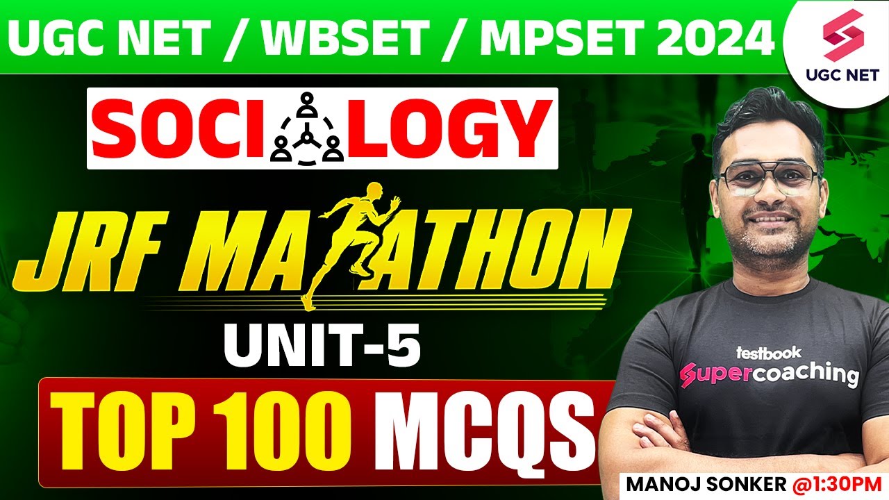 UGC NET Sociology Marathon 2024 | UGC NET Sociology Unit 5 Revision By Manoj Sir | UGC NET Dec 2024