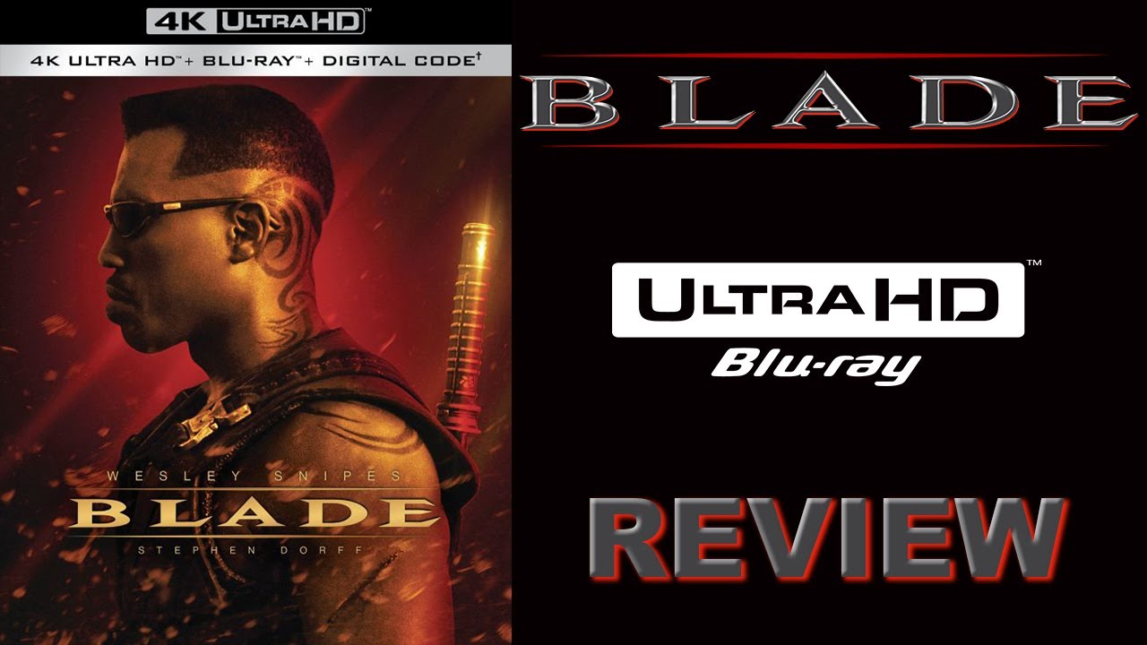 BLADE 4K Blu-ray Review 𝙅𝙪𝙨𝙩 𝘽𝙪𝙮 𝙄𝙩!