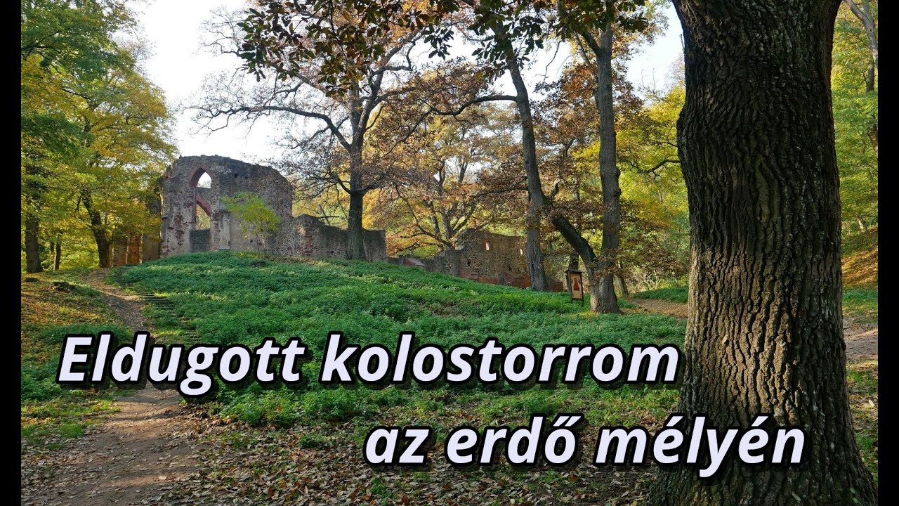 Salföldi pálos kolostor - Eldugott kolostorrom az erdő mélyén