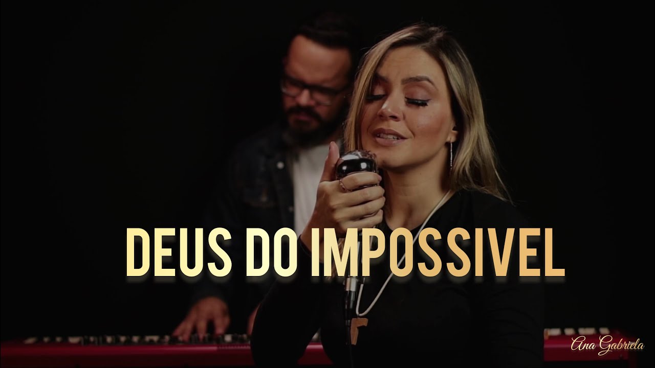 Gabriela de Sá - Deus do Impossível