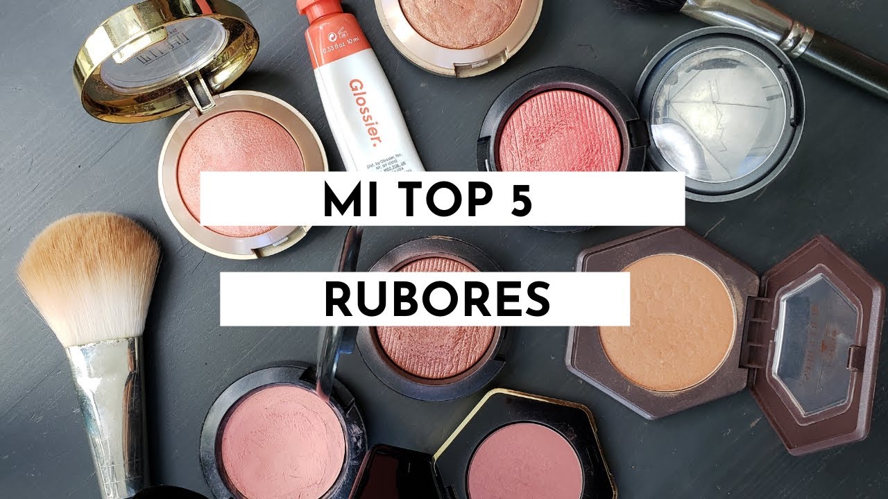 MI TOP 5 RUBORES PARA PIEL MORENA... Y UNO EXTRA