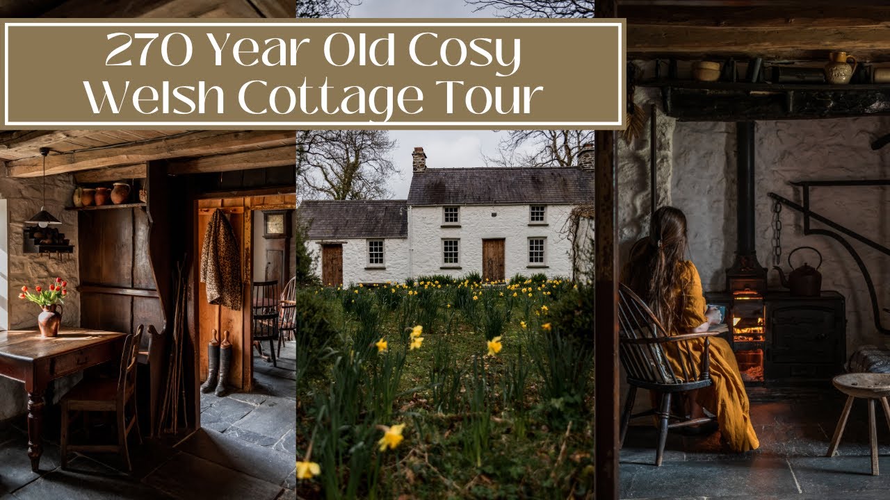 270 YEAR OLD COSY WELSH COTTAGE HOUSE TOUR - The Magic Of A Country Cottage