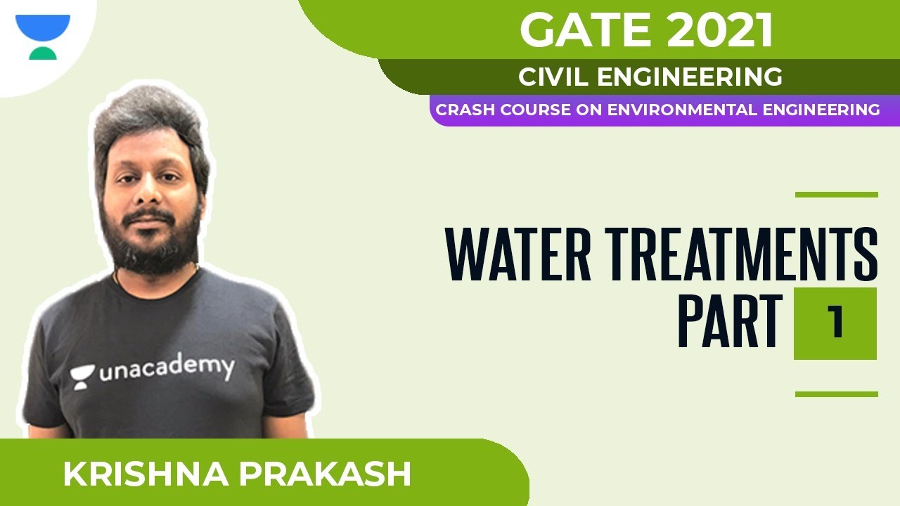 Water Treatments Part - I | Environmental Engineering | Civil | GATE 2021 | Krishna Prakash