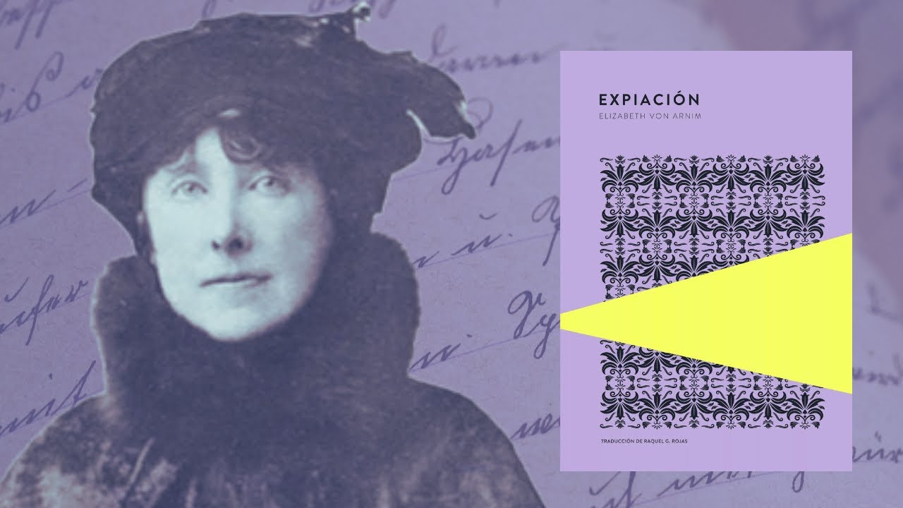EXPIACI&Oacute;N (Elizabeth von Arnim) | Rese&ntilde;a