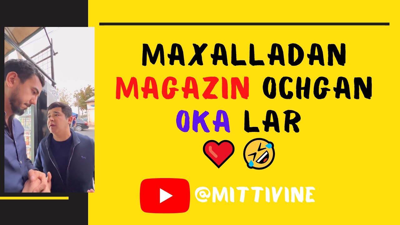 Mittivine | Maxallada magazin ochgan oka la 😁