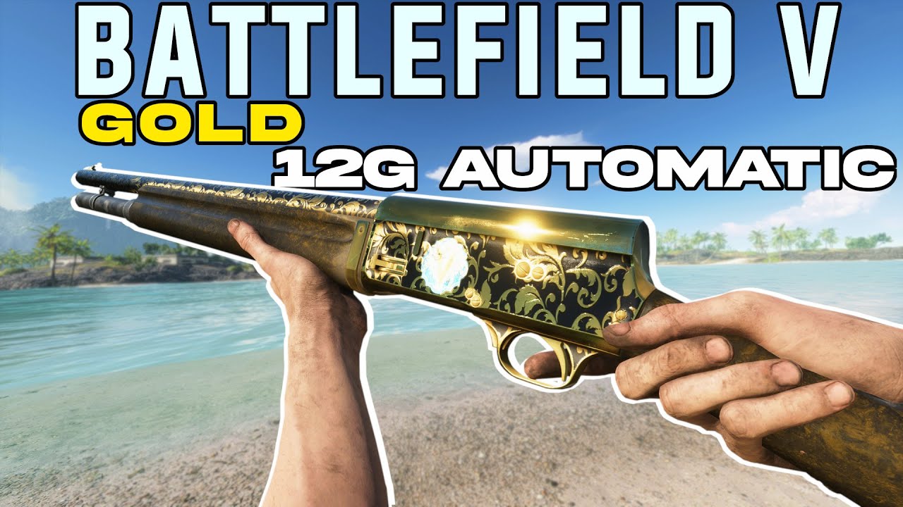 UNLOCKING GOLD ON THE 12G AUTOMATIC IN BATTLEFIELD V