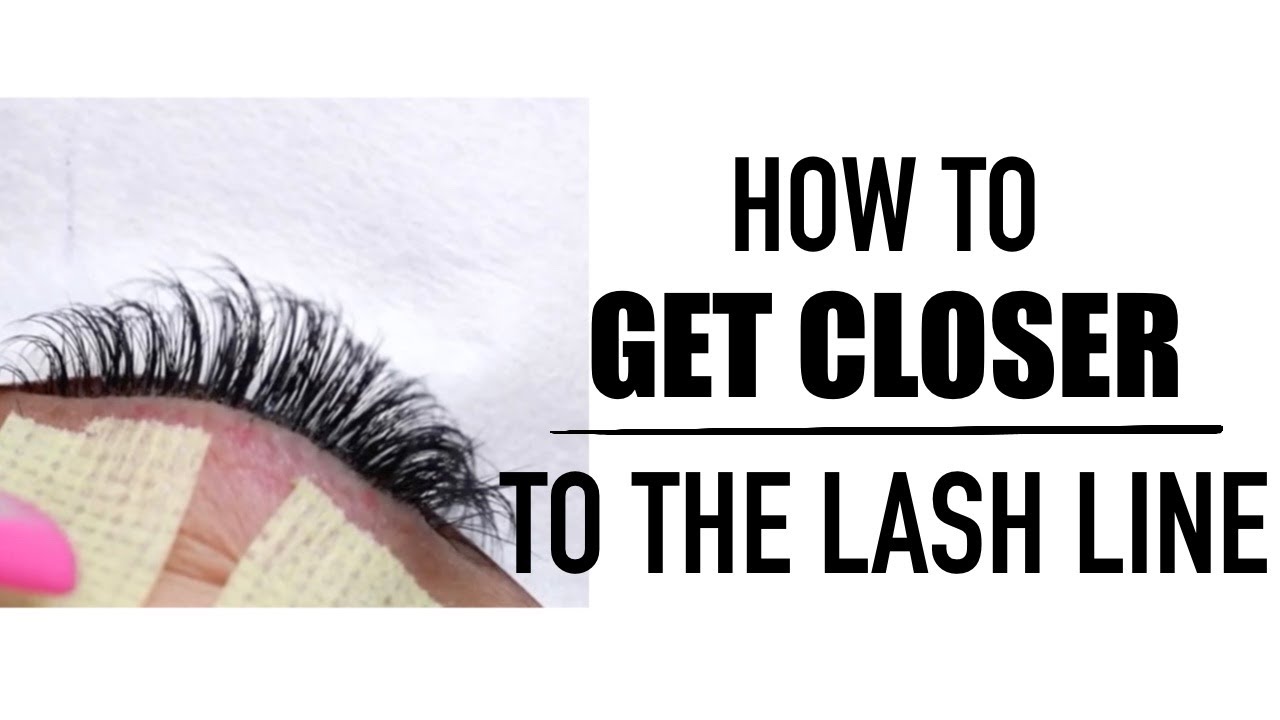 6 TRICKS TO GETTING CLOSER TO THE LASH LINE | Lash Artist Tips
