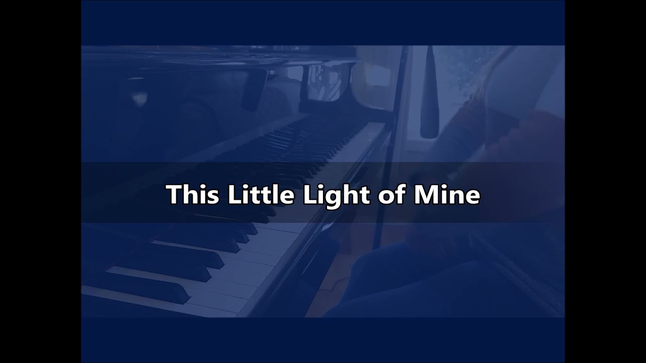 This Little Light of Mine