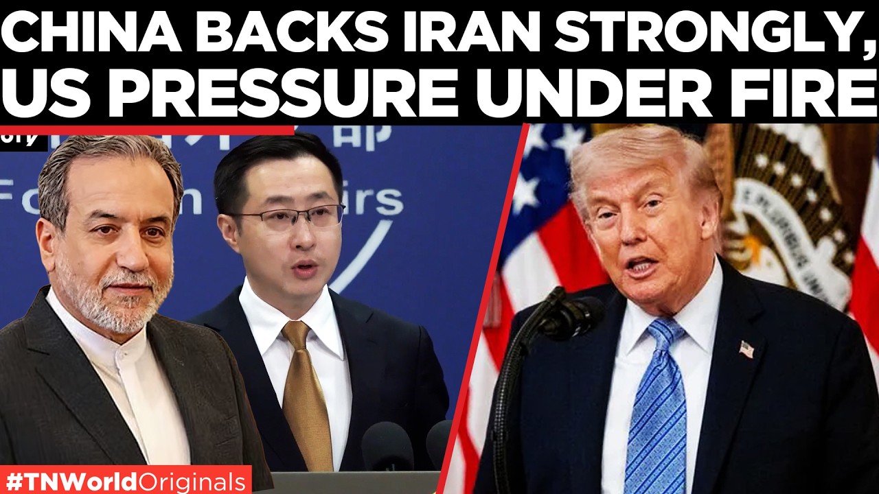 &lsquo;CHINA SUPPORTS IRAN...&rsquo;: Beijing Backs Tehran Against US Pressure in Hormuz Crisis