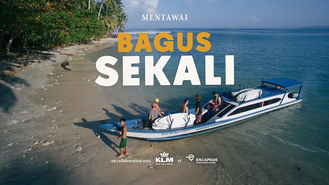 Ouisurf Bagus Sekali épisode 3 Mentawai