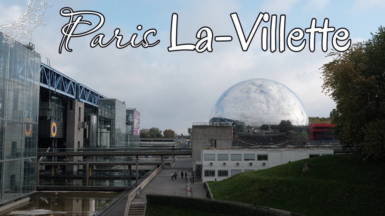 Paris - une journée à La Villette