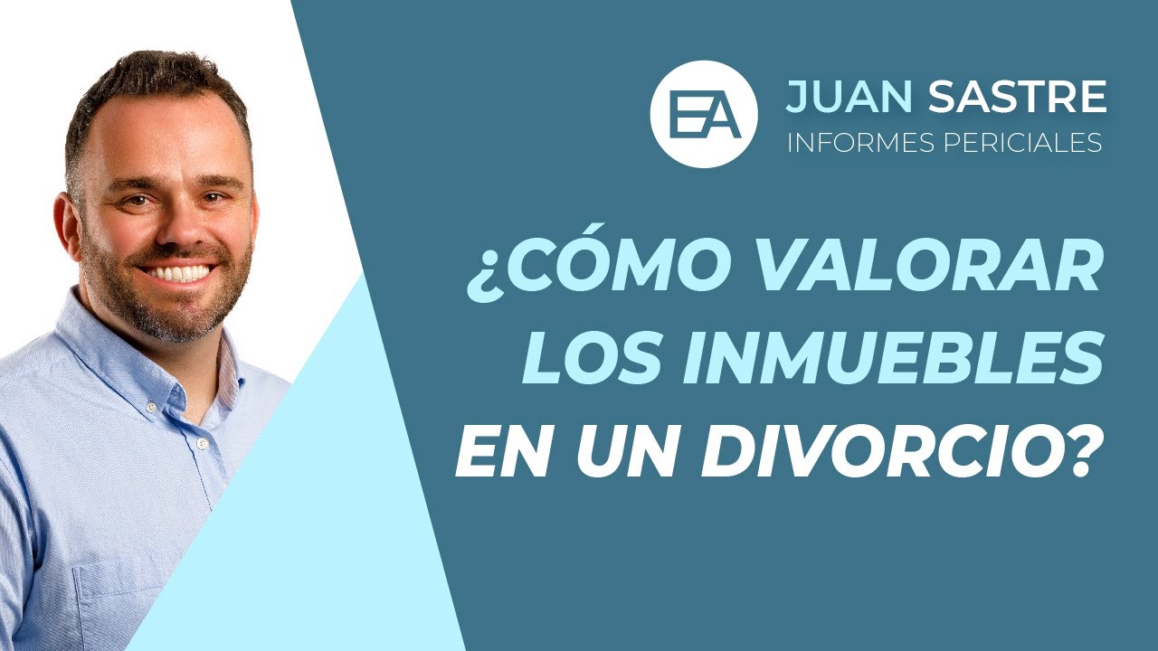 🏠💔VALORACIÓN DE INMUEBLES en un DIVORCIO o SEPARACIÓN | EXPERT ABOGADOS💰📈