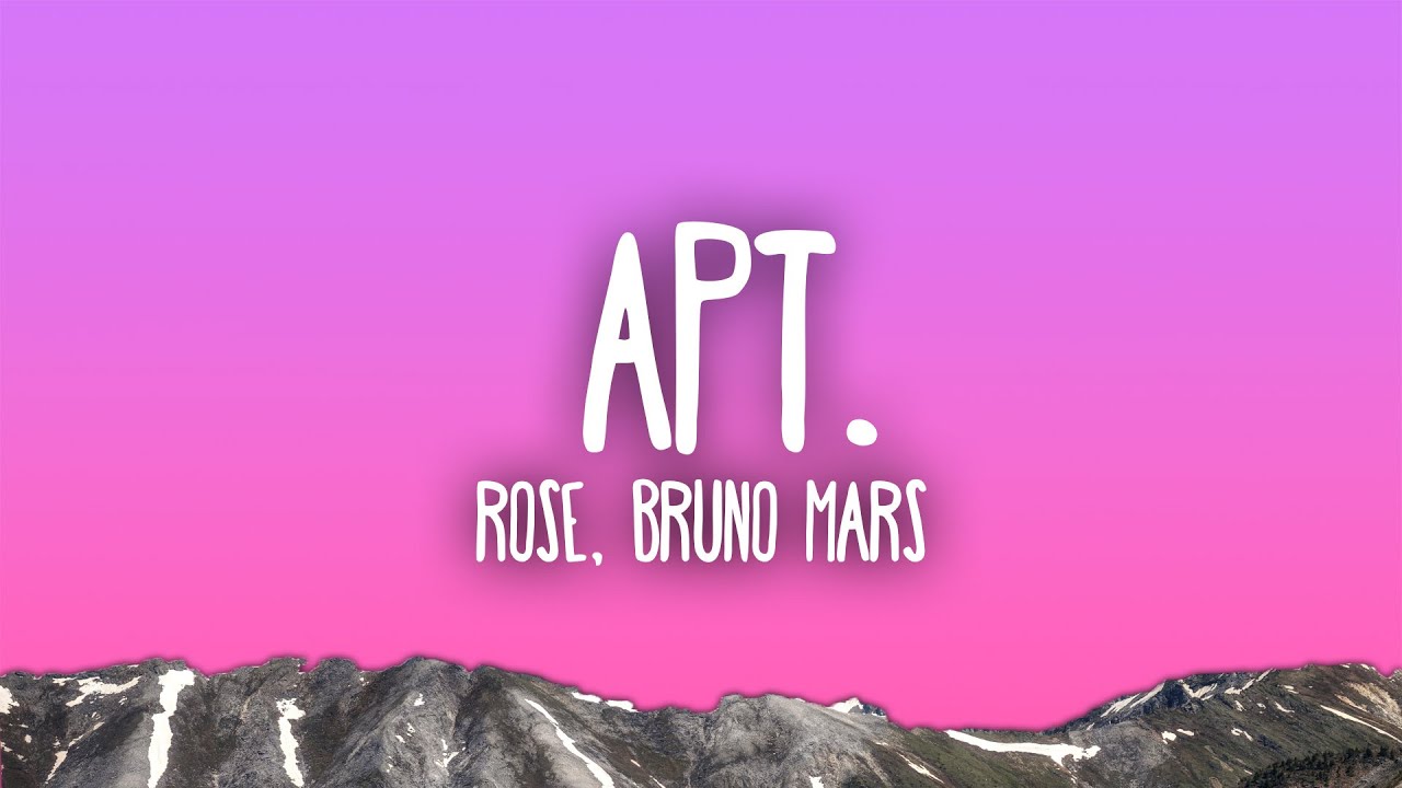 ROS&Eacute; & Bruno Mars - APT.