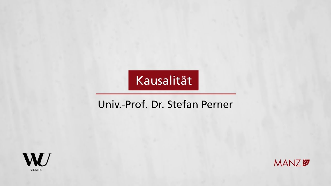 Perner/Spitzer/Kodek - Abschnitt 5.2 - Kausalität