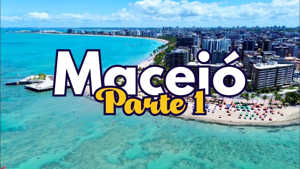¿Vale la pena Maceió? | Nordeste de Brasil | Caribe brasileño