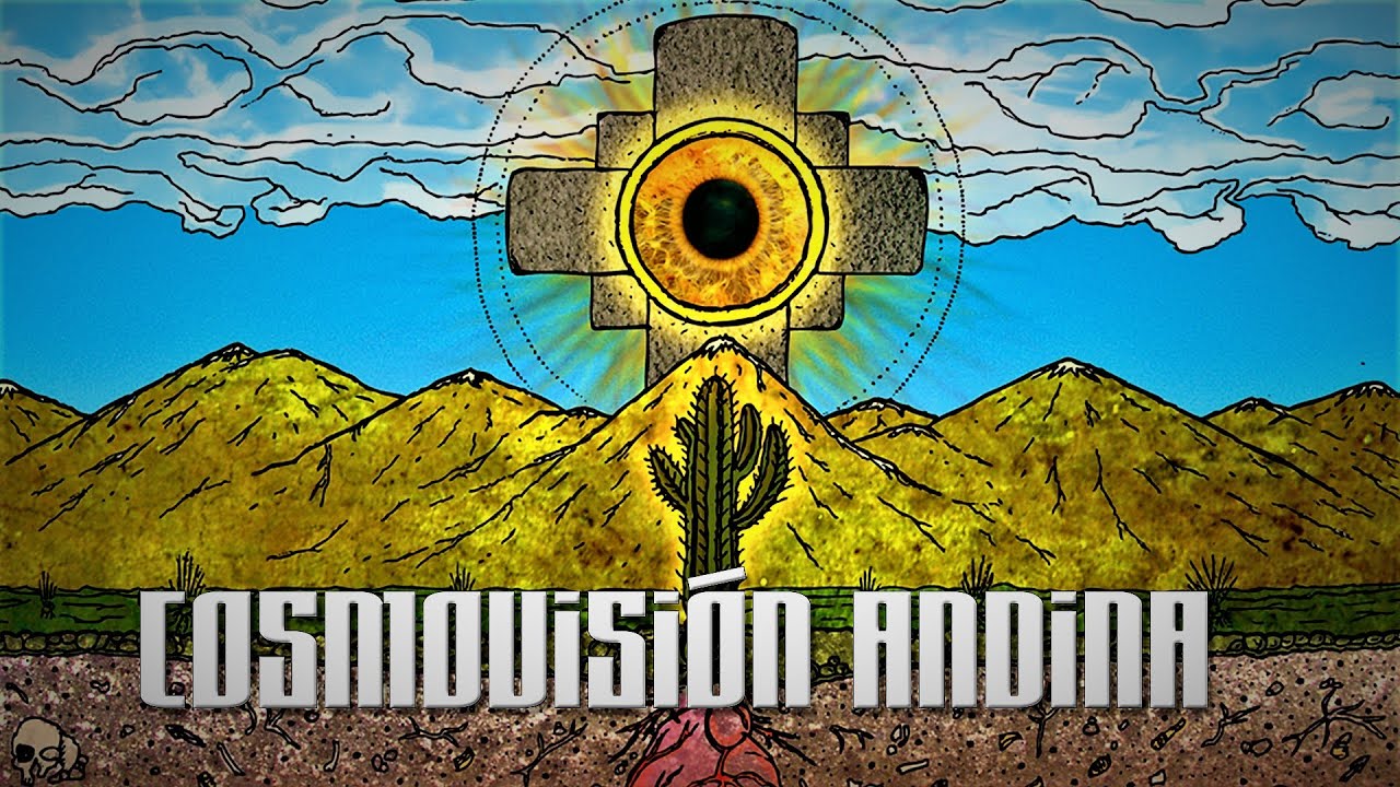 COSMOVISIÓN ANDINA 🇧🇴 🌎