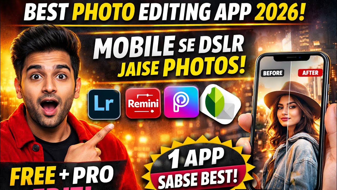Best Photo Editing App 2026 🔥 Mobile Se DSLR Jaisi Photo Edit Kare