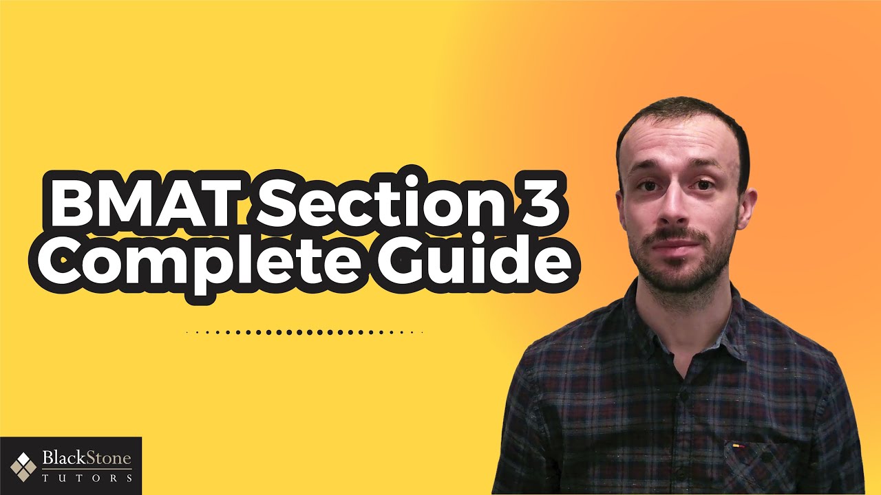 BMAT Section 3 Complete Guide