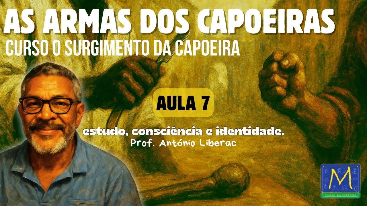 AULA 7 – As Armas Secretas dos Capoeiras | Navalha, Violência Urbana e Iconografia Histórica
