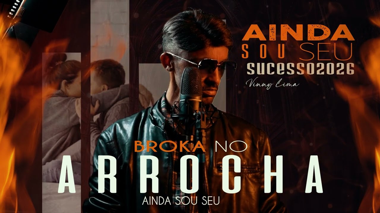 Ainda Sou Seu | SERESTA ARROCHA | Vinny Lima Sucesso 2026