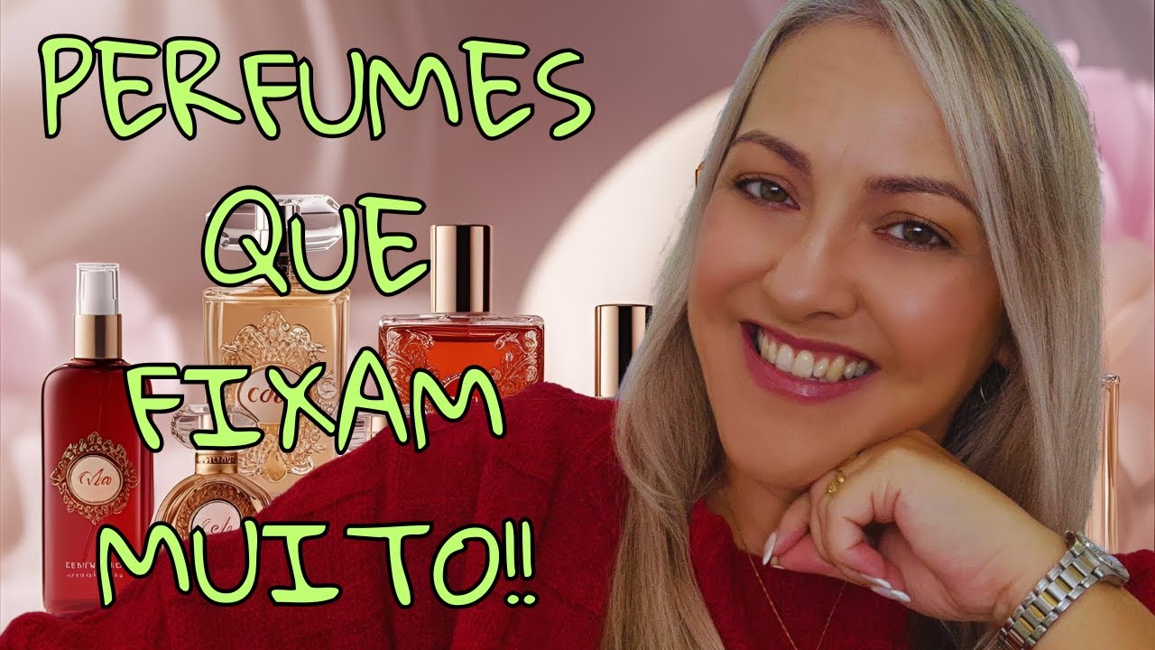 Perfumes Que Fixam Muito - Esses Valem O Investimento!!