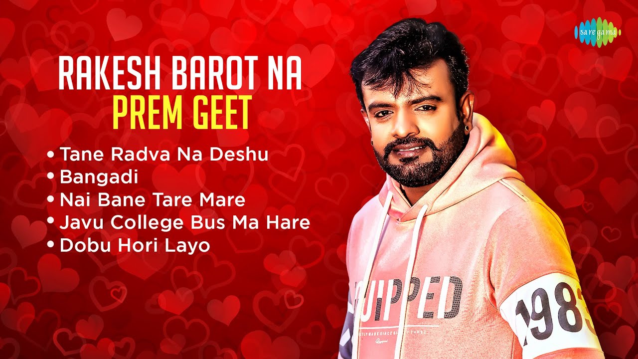 Rakesh Barot Na Prem Geet | Tane Radva Na Deshu | Javu College Bus Ma Hare | Dobu Hori Layo
