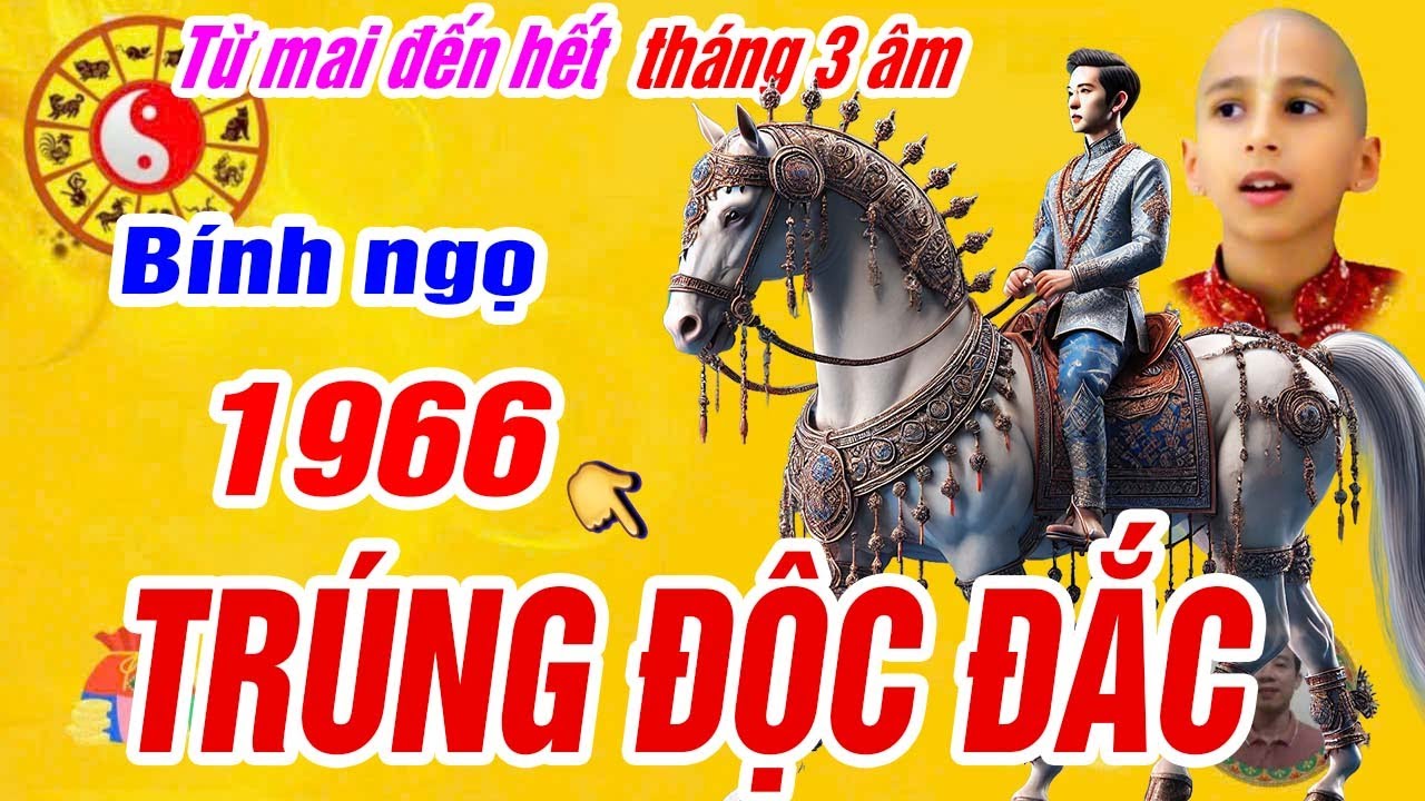 Chấn động- Đúng từ mai đến hết tháng 3 âm. Tuổi Bính ngọ 1966, thần tài báo mộng trúng số cực giàu