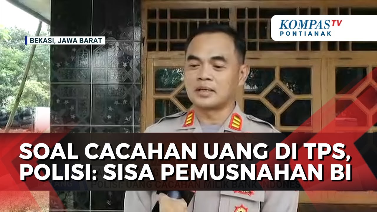 Cacahan Uang di TPS Bekasi, Polisi: Sisa Pemusnahan Bank Indonesia