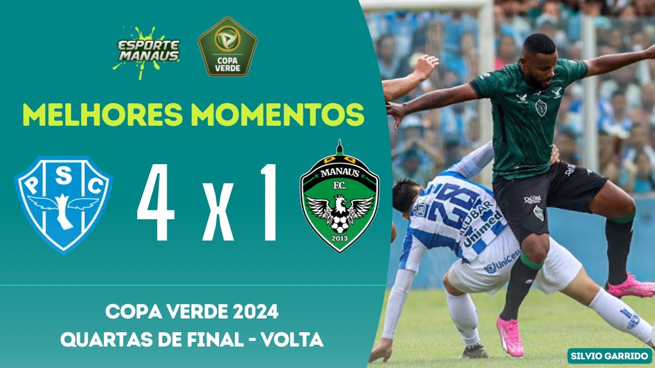 PAYSANDU 4 X 1 MANAUS | MELHORES MOMENTOS | QUARTAS DE FINAL DA COPA VERDE 2024 (VOLTA)