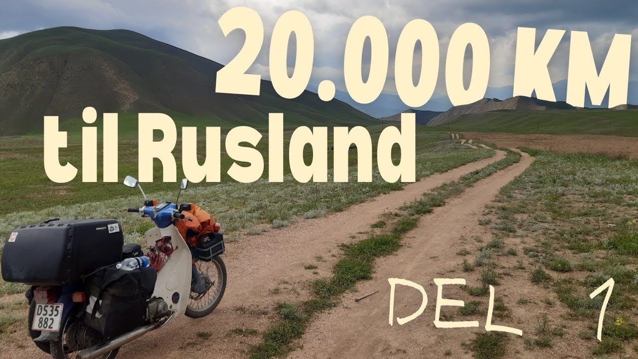 På knallert til Rusland (DEL 1/3)