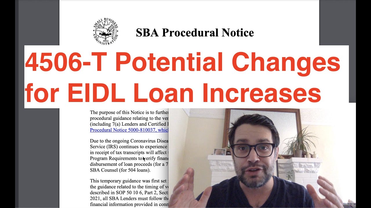 4506-T New Guidance Potential for EIDL Loan Increases