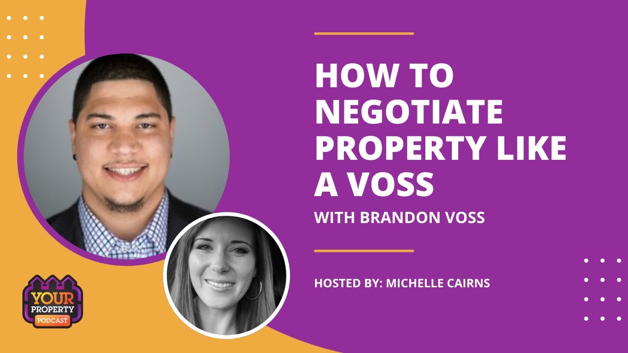 How to Negotiate in Property like a Voss