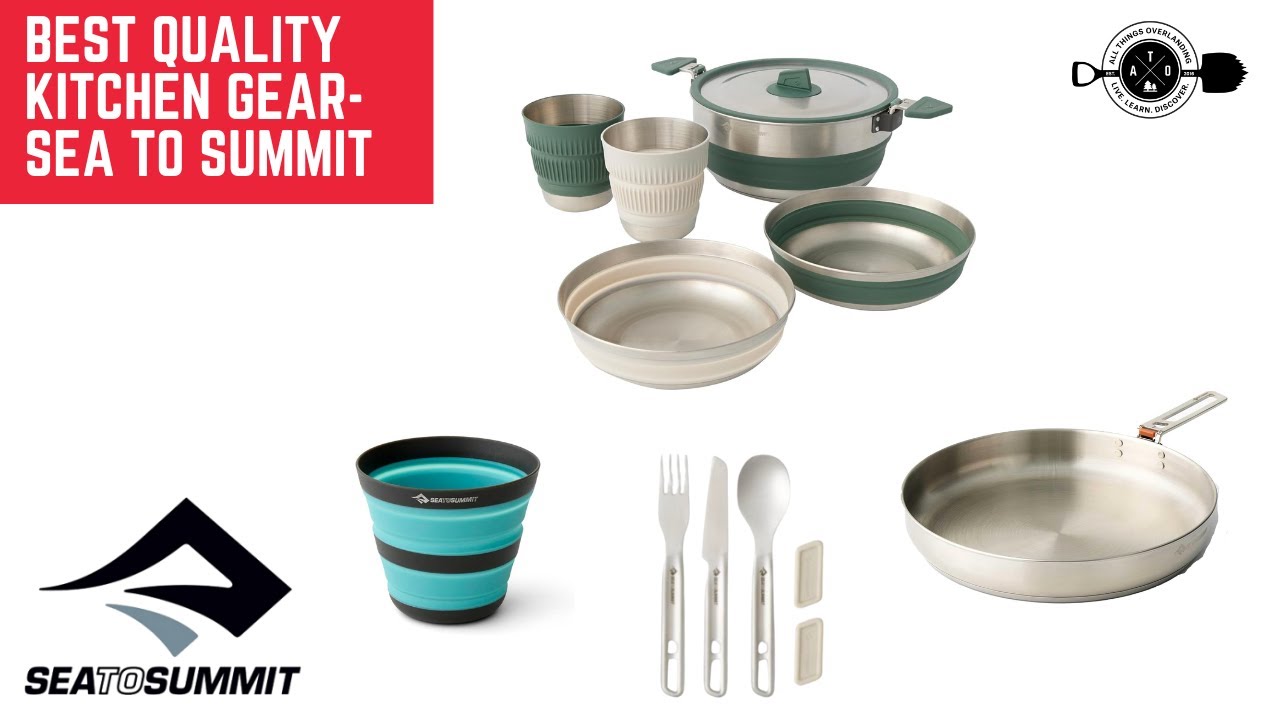 Sea to Summit Cooking Gear - Ultimate High Quality Camping / Overlanding Kitchen Set Up?