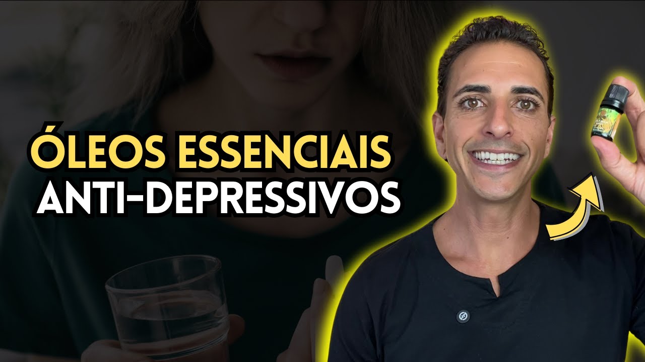 Óleos Essenciais Antidepressivos: funciona mesmo?