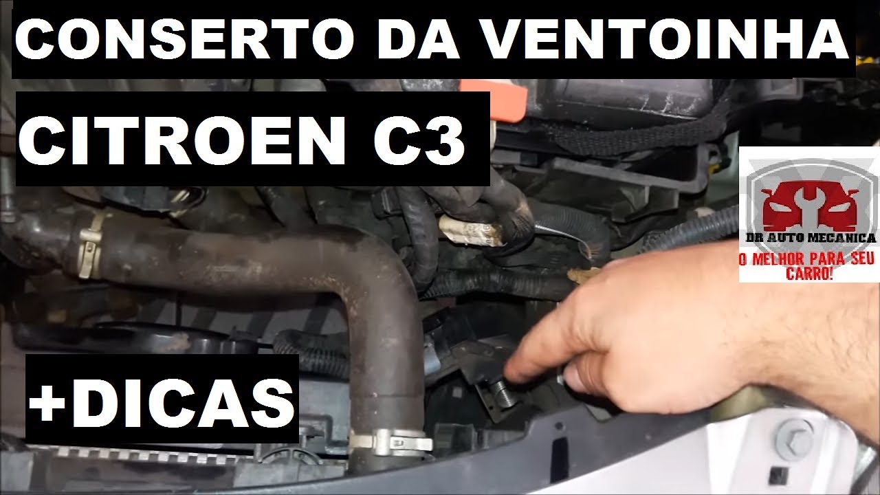 DR Auto Mecânica Conserto da Ventoinha Citroen C3 + Dica sobre fusível