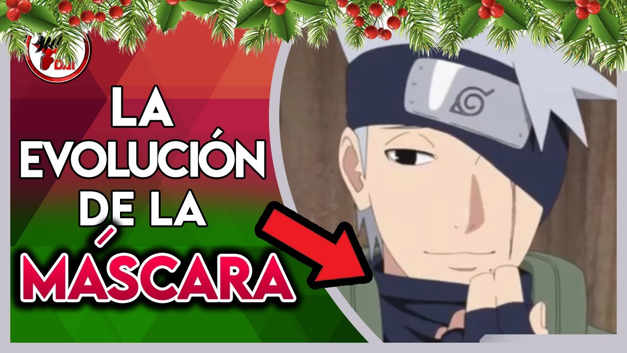 Naruto: Historia y Evoluci&oacute;n de LA M&Aacute;SCARA de KAKASHI (Especial Navidad 2025)