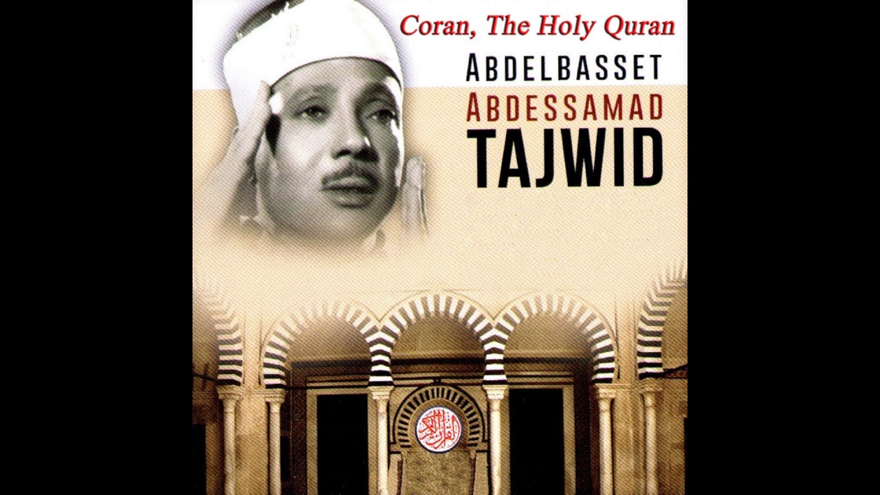 Abdelbasset Abdessamad - Surah At-Tawba (Verse 46 to 59)