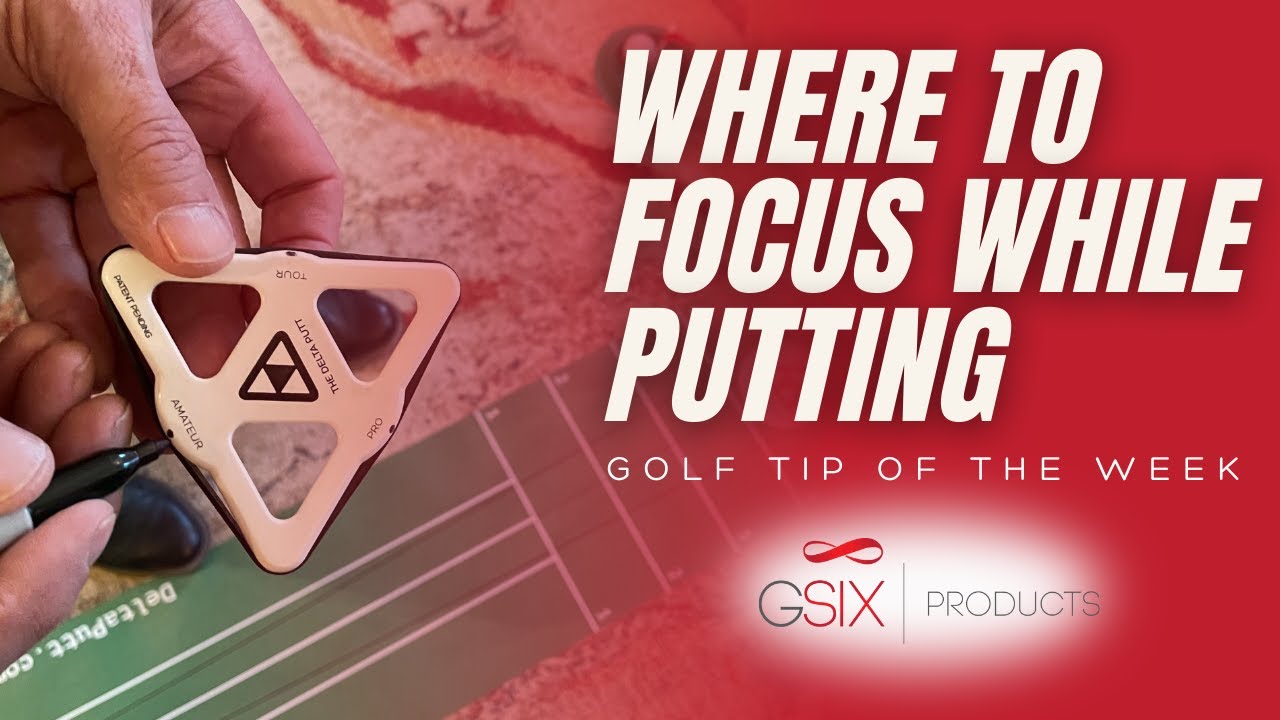 Where should you focus while putting? | How to Putt Better | Golf Tip of the Week with Dave Grill