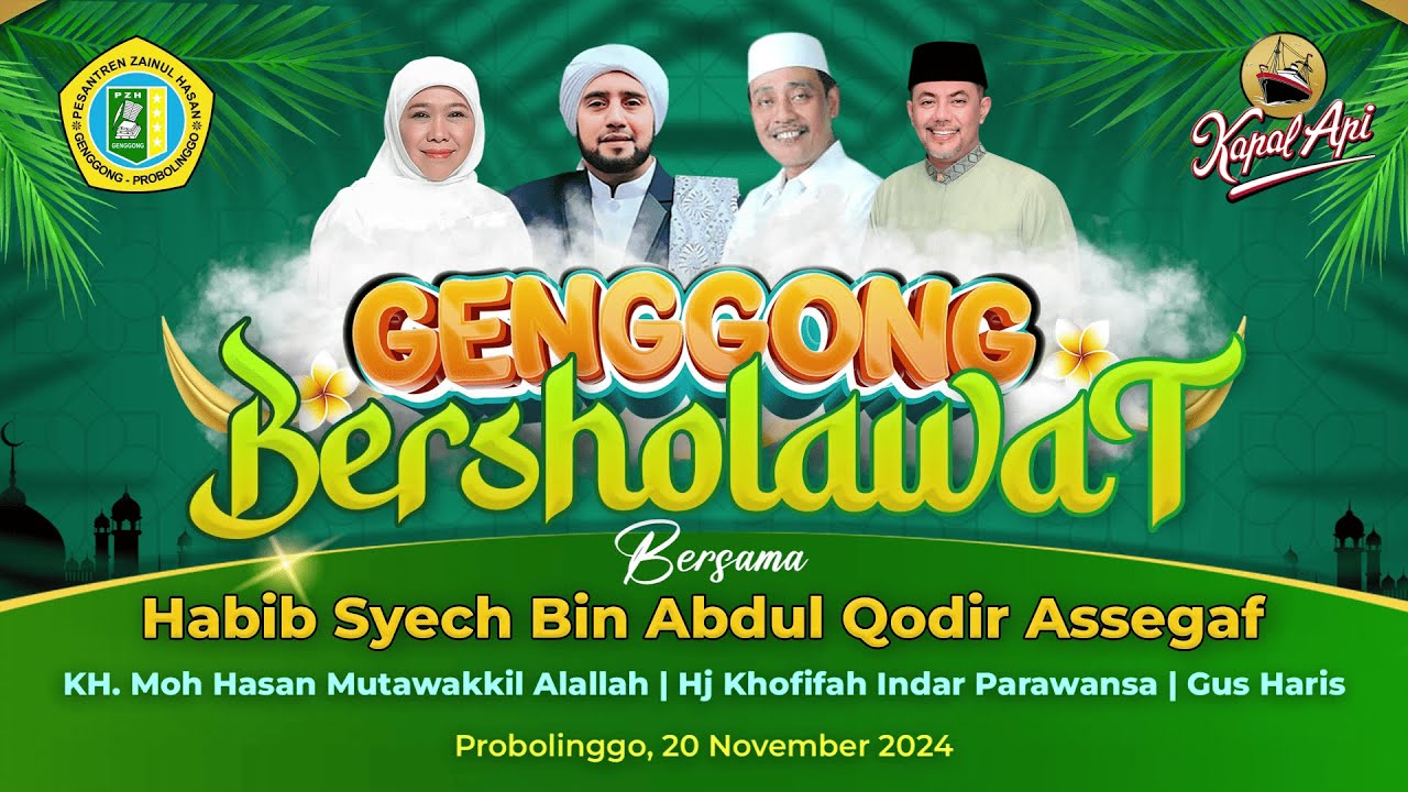 🔴 (LIVE) PONPES ZAINUL HASAN GENGGONG BERSHOLAWAT BERSAMA HABIB SYECH BIN ABDUL QODIR ASSEGAF