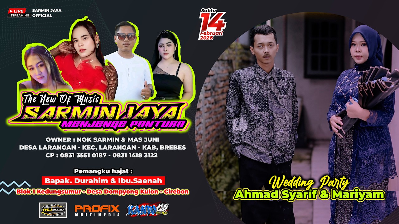 LIVE MENJENGE PANTURA SARMIN JAYA ENTERTAINMEN - 14 FEB DOMPYONG CIREBON