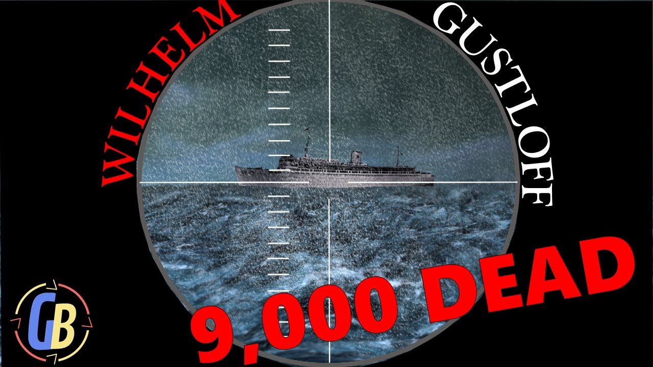 Sinking of the Wilhelm Gustloff: Worst Maritime Disaster in History