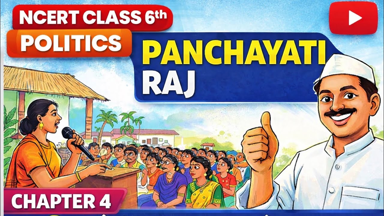 Panchayati Raj | Class 6 Civics Chapter 4 | NCERT Explained in Hinglish