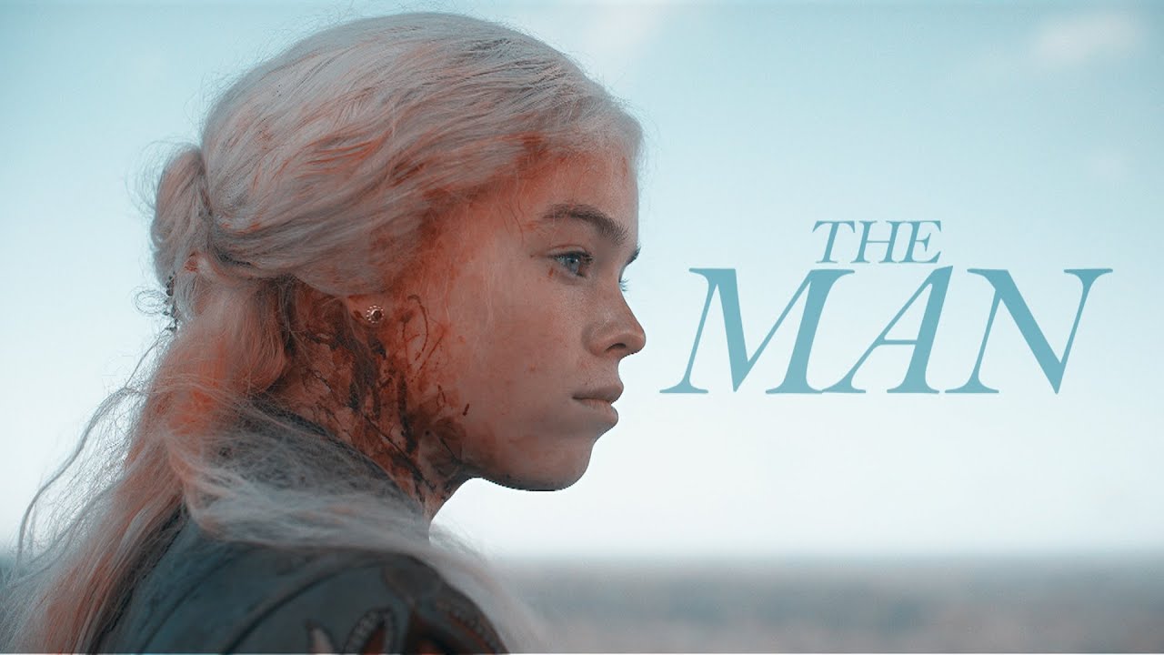 Rhaenyra Targaryen | THE MAN (HotD 1x05)