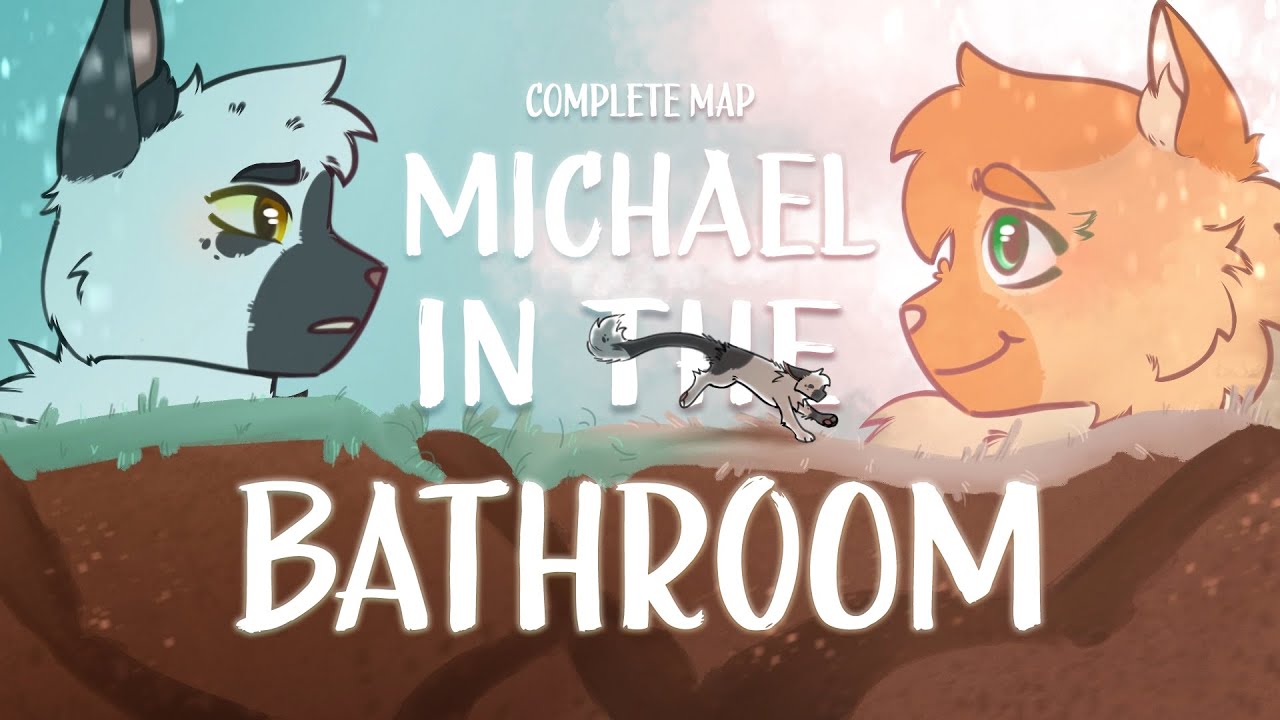 Michael in the Bathroom - COMPLETE Tallstar MAP