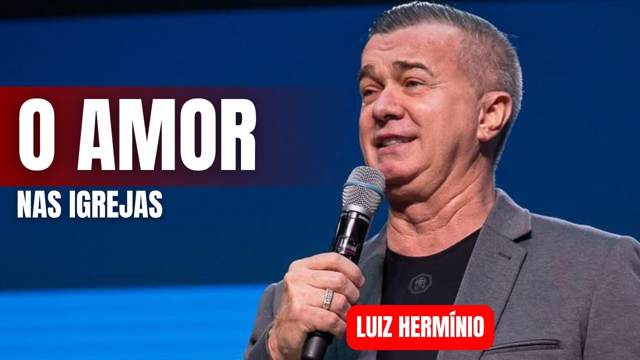 UMA DAS MELHORES PREGAÇAO SOBRE AMOR ||  pregação Ap Luiz Herminio