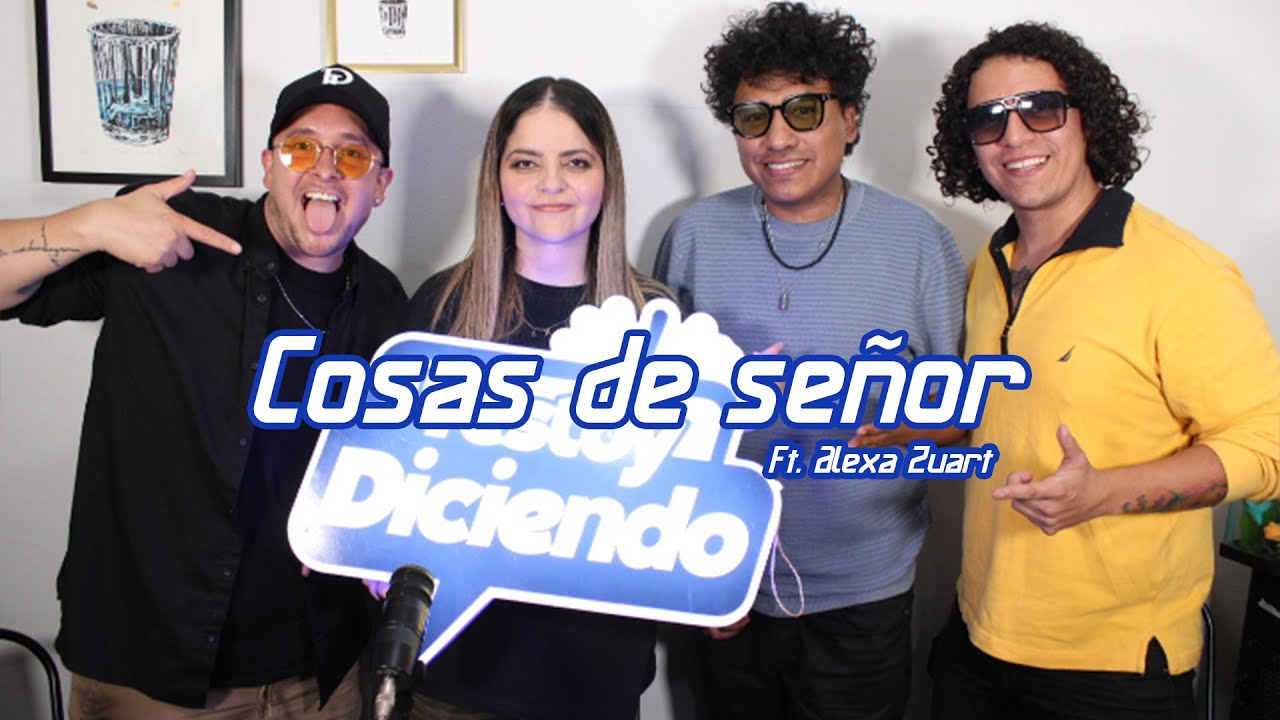 TESTOY DICIENDO FT. ALEXA ZUART - COSAS DE SE&Ntilde;ORA    @soymuynecia