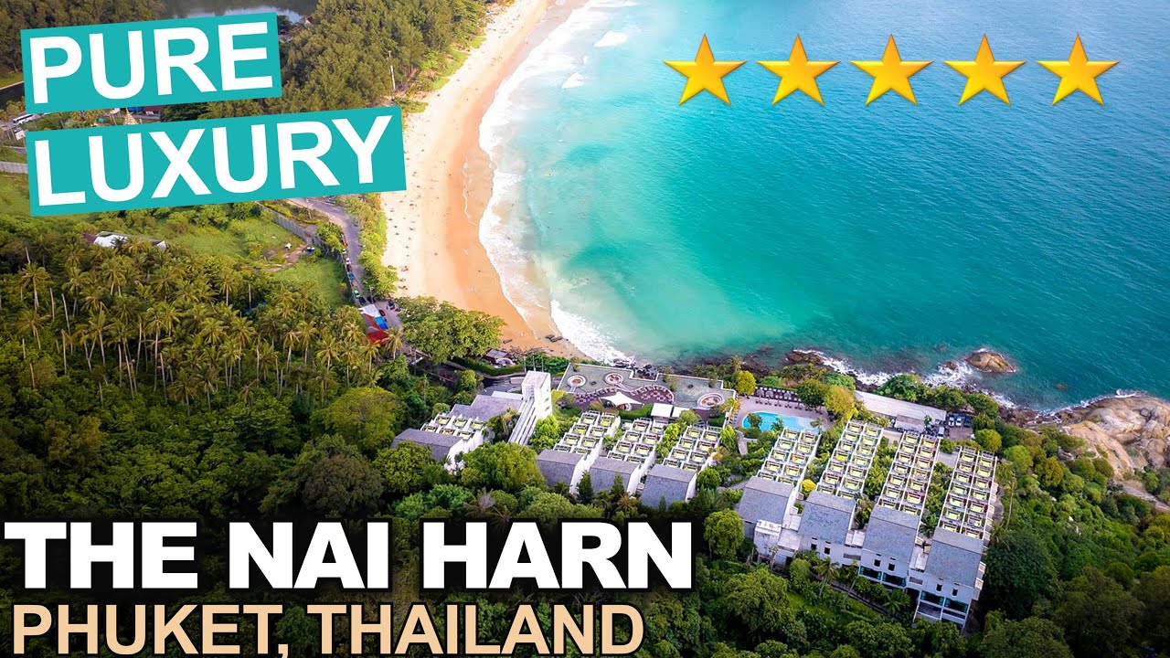 The NAI HARN – Luxury Beachfront Resort in Phuket, Thailand