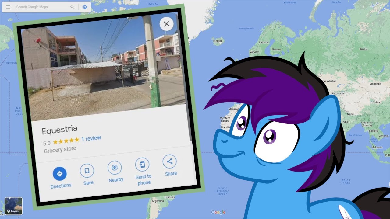 I Searched 'My Little Pony' on Google Maps