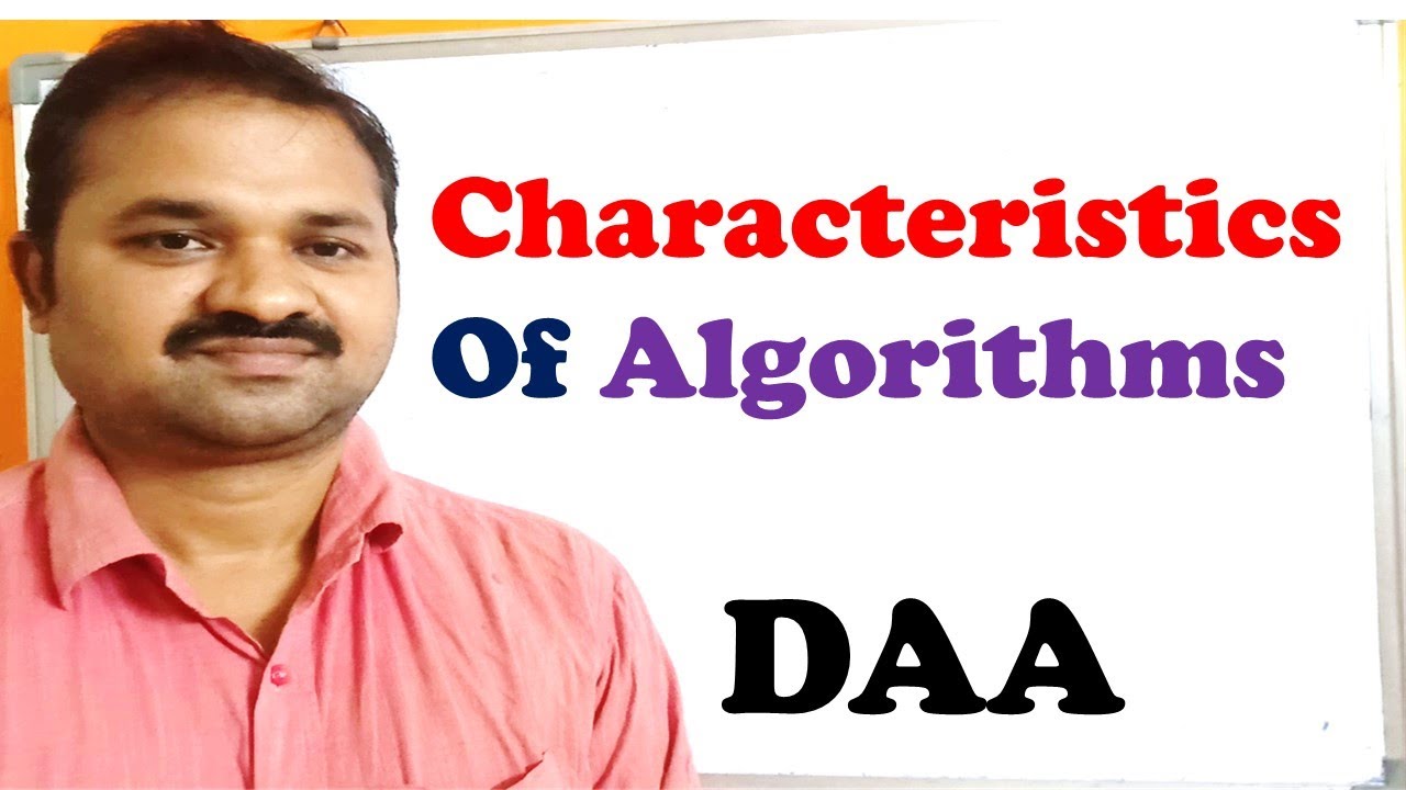 Characteristics of Algorithm